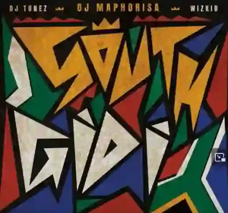 Dj Maphorisa x DJ Tunez x Wizkid – South Gidi (EP)